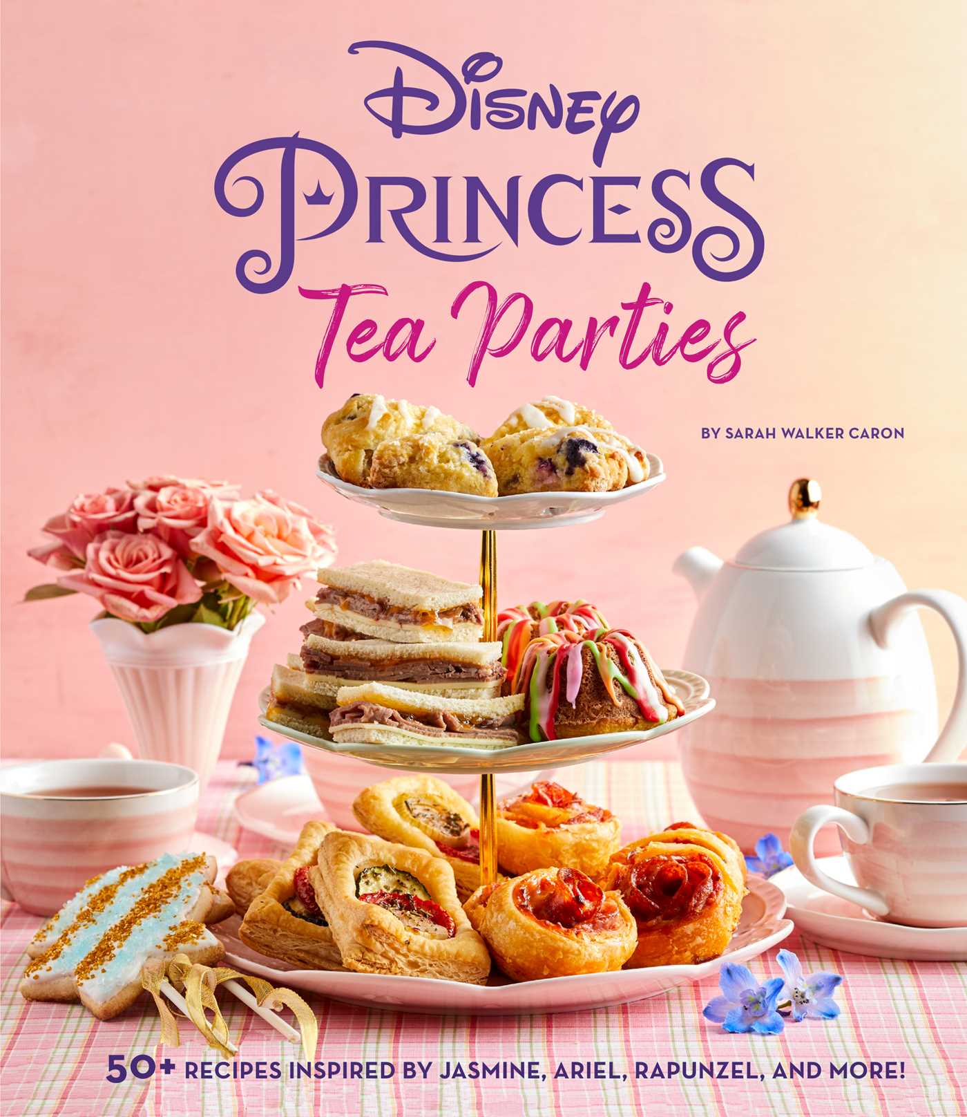 Disney Princess Tea Parties Cookbook (Kids Cookbooks, Disney Fans)